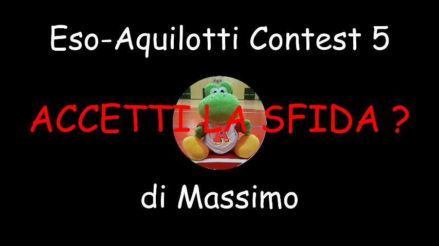 Sfida Esordienti e Aquilotti: il Contest-Sfida di Massimo… nella pagina tutte le vostre risposte!!