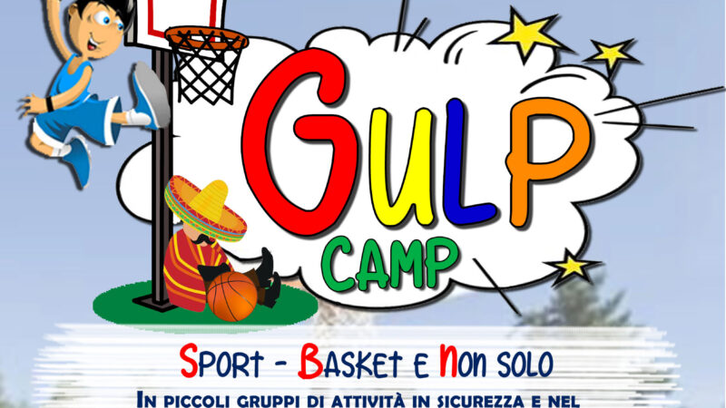 Gulp Camp di fine agosto-settembre: pronti al via.