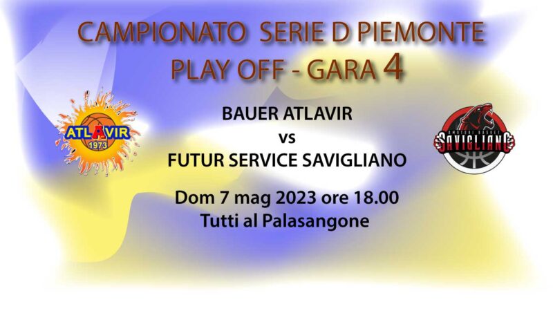 GARA 4 PER BAUER ATLAVIR: Si gioca il tutto per tutto con Savigliano per andare a gara 5.