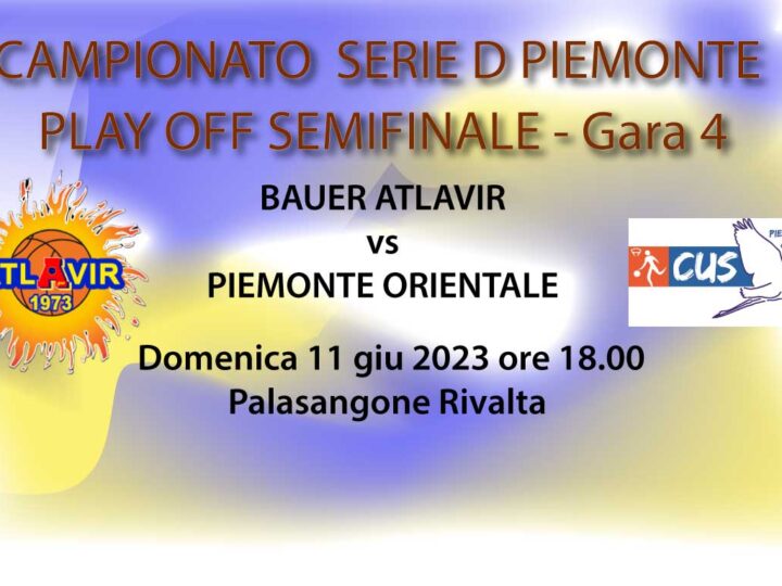 Serie D semifinale accesso alla C:  Bauer Atlavir vs Cus Piemonte Orientale gara-4 al Palsangone.