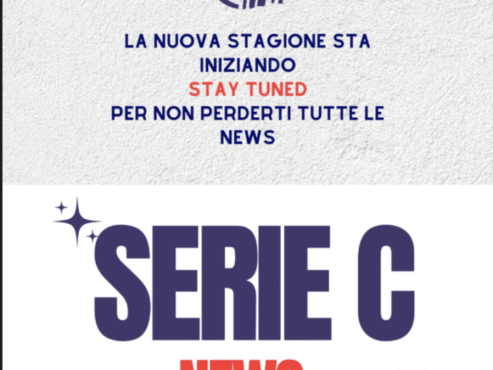 Completato roster serie C 2025-2026: news in arrivo.